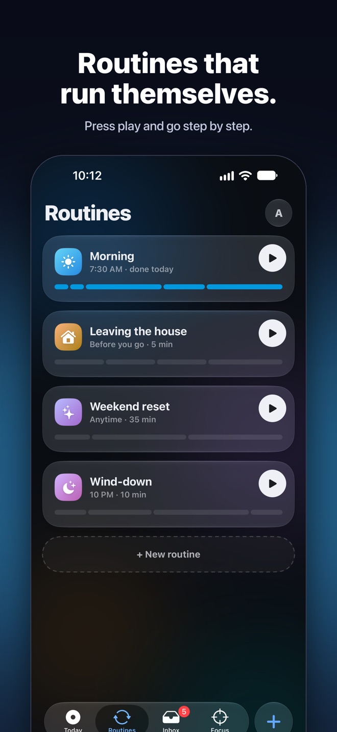 Routines you press play on